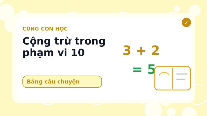 Học Cộng Trừ Trong Phạm Vi 10